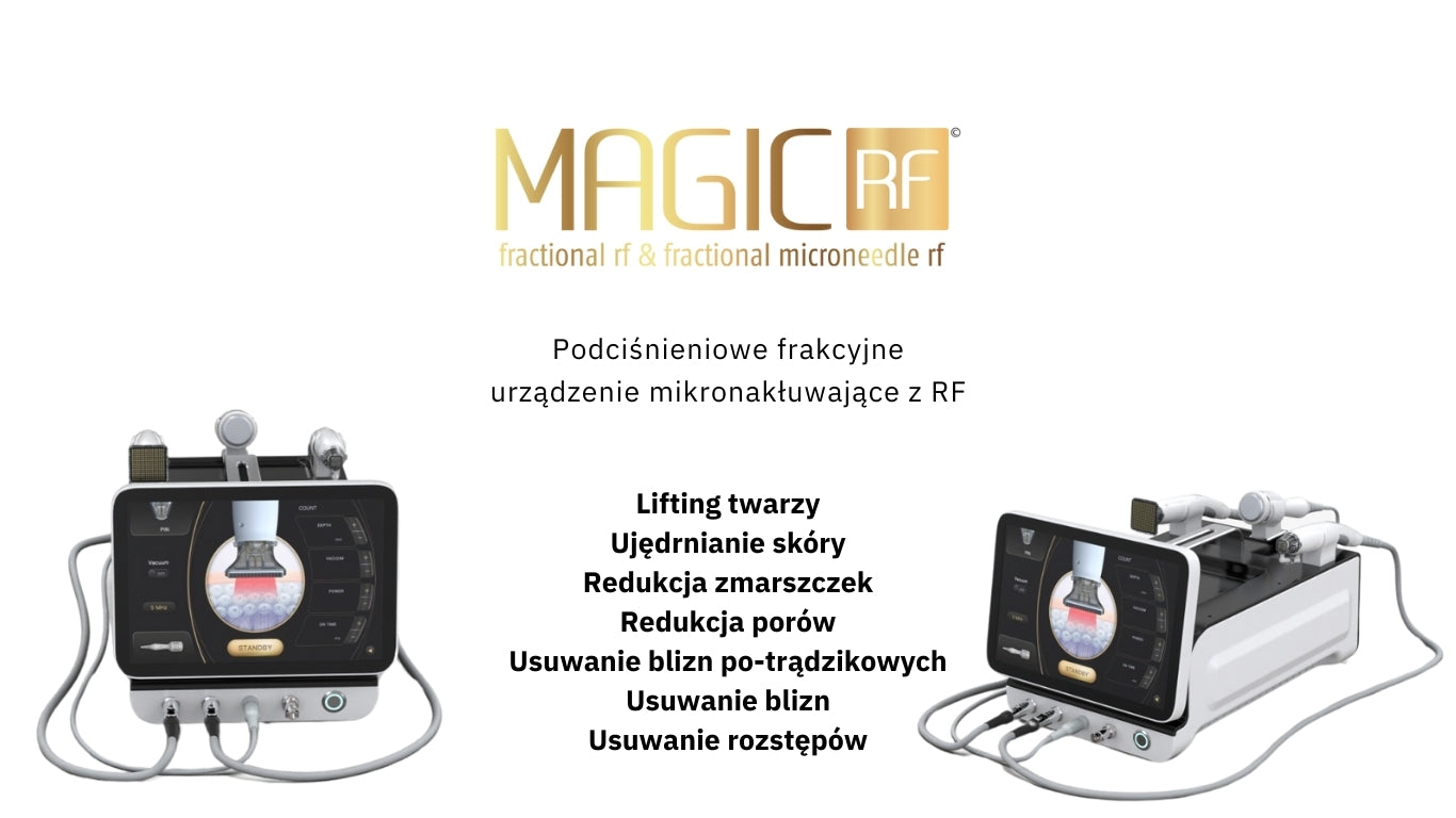 Urządzenie Medyczne - Magic RF Frakcyjne Fale Radiowe Wersja Nablatowa