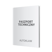 PASZPORT TECHNICZNY DO AUTOKLAWU