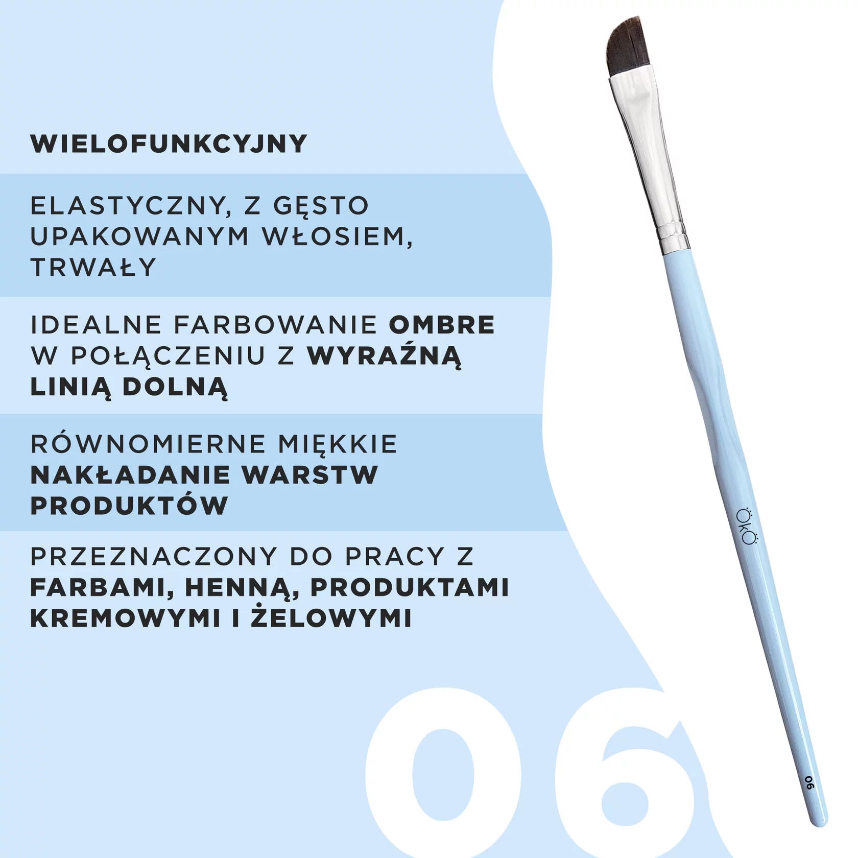OKO Pędzelek Miękki Ścięty Duży OKO #6