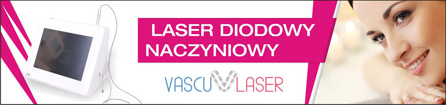 Laser Diodowy - Vasculares Laser Naczyniowy